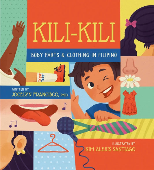 Kili Kili: Body Parts & Clothing in Filipino